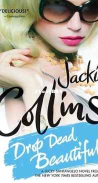 Drop Dead Beautiful - Lucky Santangelo 06 - Jackie Collins - English
