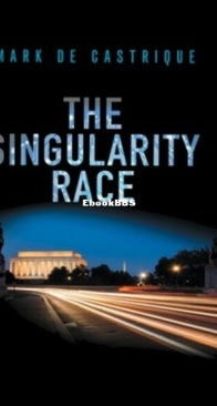 The Singularity Race - Mark de Castrique - English