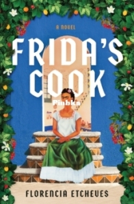 Frida’s Cook - Florencia Etcheves - English