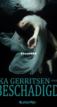 Beschadigd - Ika Gerritsen - Dutch
