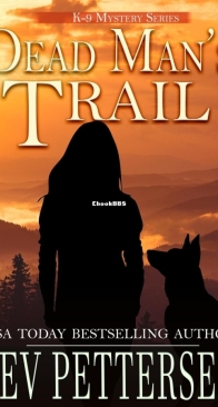 Dead Man's - K-9 Mystery 4 - Bev Pettersen - English