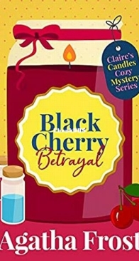 Black Cherry Betrayal - Claire's Candles 2 - Agatha Frost - English