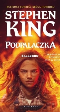 Podpalaczka - Stephen King - Polish