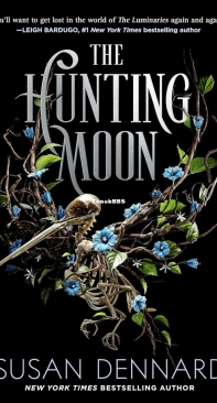 The Hunting Moon - Luminaries 02 - Susan Dennard - English