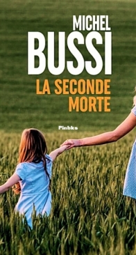 La Seconde Morte - Michel Bussi - French