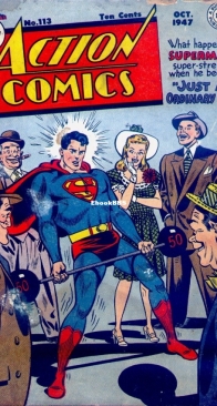 Action Comics 113 - DC Comics - Jerry Siegel,Joe Shuster - October  1947 - English