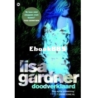 Doodverklaard - Detective D.D. Warren 2 - Lisa Gardner - Dutch