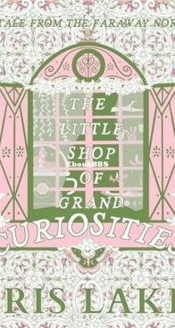 The Little Shop of Grand Curiosities - Iris Lake - English
