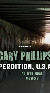 Perdition, U.S.A. - An Ivan Monk Mystery 2 - Gary Phillips - English