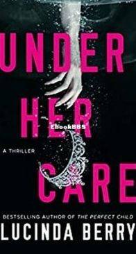 Under Her Care - Lucinda Berry - English