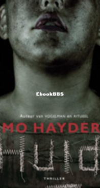 Huid - Jack Caffery 04 - Mo Hayder - Dutch