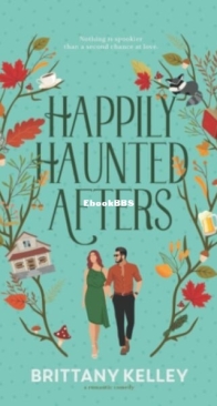 Happily Haunted Afters - Brittany Kelley - English