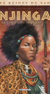 Les Reines de Sang - Njinga, la Lionne du Matamba 02 - Delcourt 2022 - French