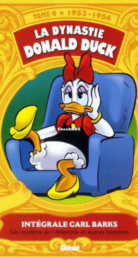 La Dynastie Donald Duck - Intégrale Carl Barks 04 (of 24) - Glénat 2011 - French