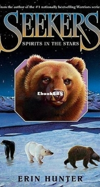Spirits in the Stars - Seekers 6 - Erin Hunter - English