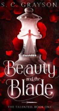Beauty and the Blade - A Talented 1 - S. C. Grayson - English