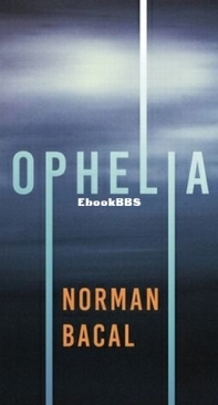 Ophelia - Norman Bacal - English