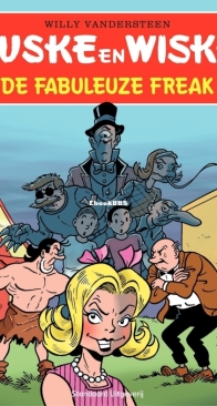 Suske en Wiske - De Fabuleuze Freak - Issue 330 - Standaard Uitgeverij 2015 - Willy Vandersteen - Dutch