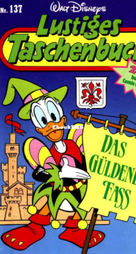 Lustiges Taschenbuch 137 - Das Gueldene Fass -  Ehapa Verlag 1989 - German
