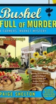 Bushel Full of Murder - Farmer's Market Mystery 6 - Paige Shelton - English