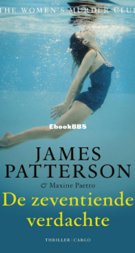 De Zeventiende Verdachte - Womens Murder Club 17 - James Patterson en Maxine Paetro - Dutch