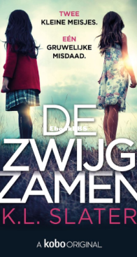 De Zwijgzamen - K.L.Slater - Dutch