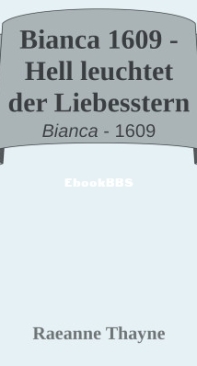 Hell leuchtet der Liebesstern - Bianca 1609 - RaeAnne Thayne - German