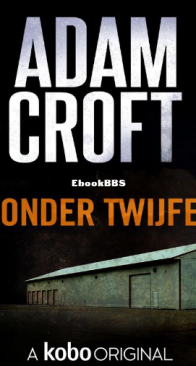 Zonder Twijfel - Knight and Culverhouse 02 - Adam Croft - Dutch