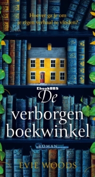 De Verborgen Boekwinkel - Evie Woods - Dutch
