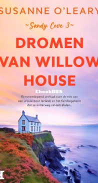 Dromen van Willowhouse - Sandy Cove 03 - Susanne O'Leary - Dutch