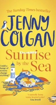 Sunrise by the Sea - Little Beach Street Bakery 4 - Jenny Colgan - English