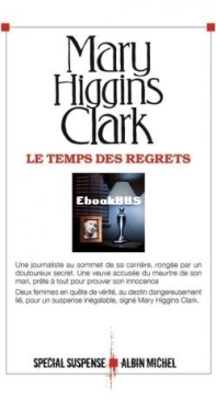 Le Temps Des Regrets - Mary Higgins Clark - French