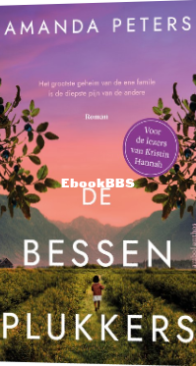 De Bessenplukkers - Amanda Peters - Dutch