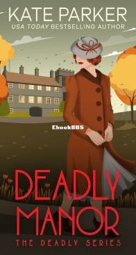 Deadly Manor - Deadly 10 - Kate Parker - English