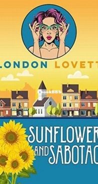 Sunflowers and Sabotage - Port Danby 10 - London Lovett - English