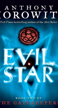 Evil Star - The Gatekeepers 02 - Anthony Horowitz - English
