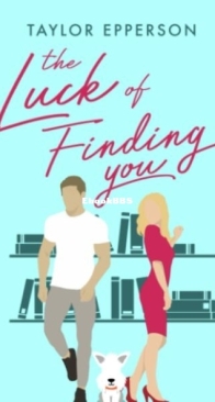 The Luck of Finding You - Taylor Epperson - English