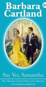 Say Yes, Samantha - Eternal Collection 80 - Barbara Cartland - English