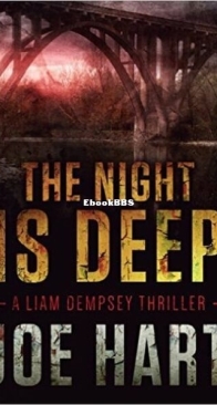 The Night is Deep - Liam Dempsey 2 - Joe Hart - English