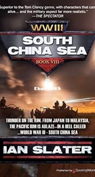 South China Sea - [WWIII 08] - Ian Slater -  English