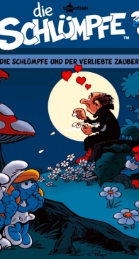 Die Schluempfe 32 - Die Schluempfe und der Verliebte Zauberer - Toonfish - German
