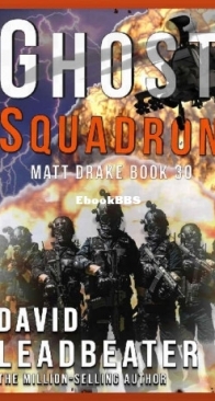 Ghost Squadron - Matt Drake 30 - David Leadbeater - English