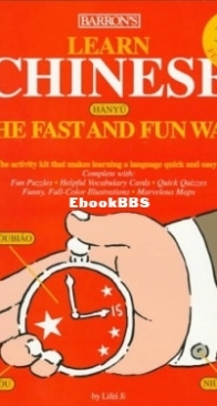 Learn Chinese the Fast and Fun Way - Lifei Ji - English