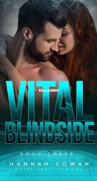 Vital Blindside - Swift Hat-Trick Trilogy 03 - Hannah Cowan - English