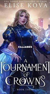A Tournament Of Crowns - A Trial Of Sorcerers 3 - Elise Kova - English