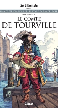 Les Grands Personnages de l'Histoire en Bandes Dessinées 86 - Le Comte de Tourville - Glénat 2022 - French