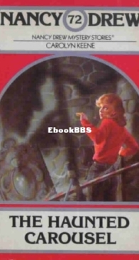 The Haunted Carousel - Nancy Drew Mystery 72 -  Carolyn Keene - English