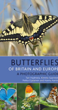 Butterflies of Britain and Europe: A Photographic Guide - Bloomsbury Wildlife - English