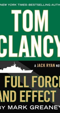 Full Force and Effect - Jack Ryan 18 - Tom Clancy - English