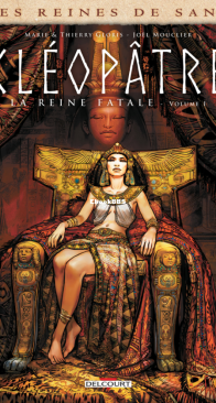 Les Reines de Sang - Cléopâtre, la Reine Fatale 01 - Delcourt 2017 - French
